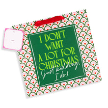 Load image into Gallery viewer, &quot;I Don&#39;t Want a Lot for Christmas&quot; Holiday Gift Bags
