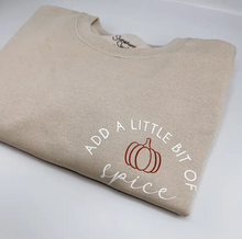 Load image into Gallery viewer, &quot;Add A Little Spice&quot; Pumpkin Crewneck Sweatshirt
