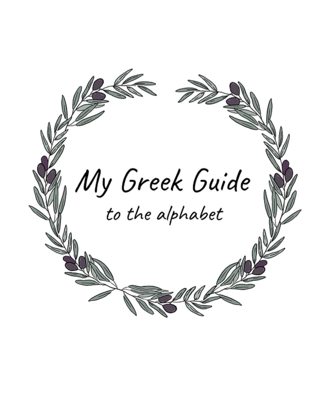 My Greek Guide: To The Alphabet