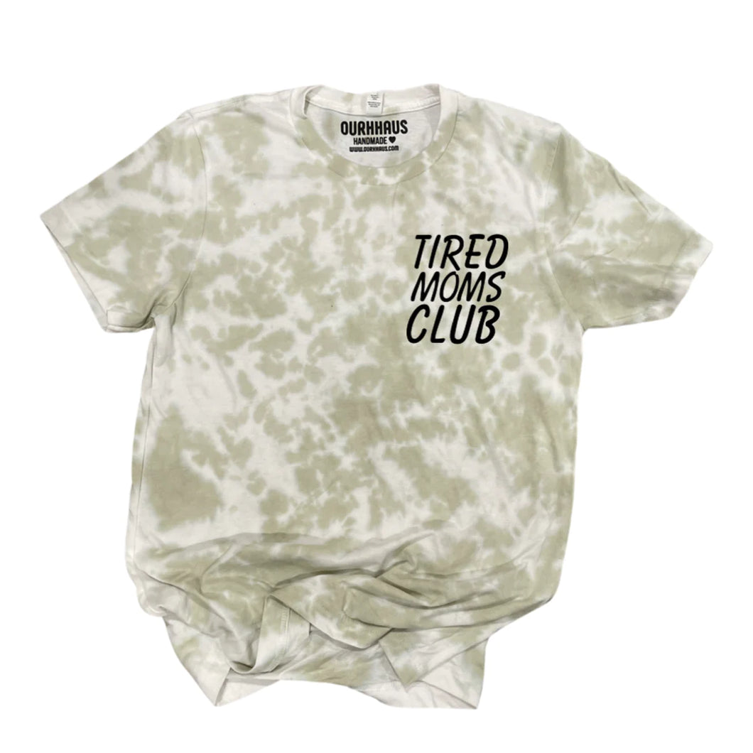 Tired Moms Club T-Shirt